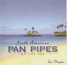 CD Los Viajeros &lrm;&ndash; South American Pan Pipes By The Sea , original
