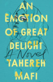 An Emotion Of Great Delight | Tahereh Mafi, Electric Monkey