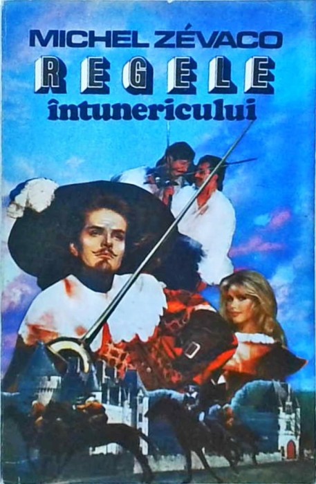 Michel Zevaco - Regele intunericului