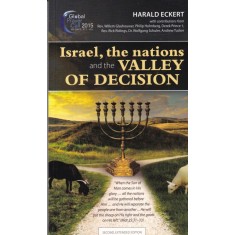 Harald Eckert - Israel, the Nations and the Valley of Decision