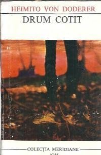 Drum cotit - Heimito von Doderer foto