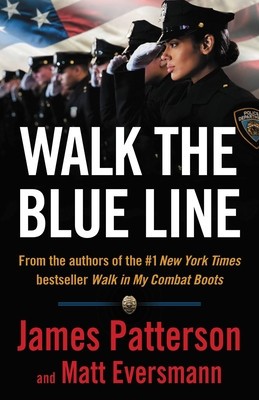Walk the Blue Line: True Stories from Officers Who Protect and Serve foto