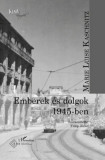 Emberek &eacute;s dolgok 1945-ben - Marie Luise Kaschnitz