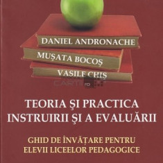 Teoria si practica instruirii si a evaluarii M. Bocos, V. Chis, D. Andronache