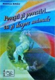 Rodica Birau - Povesti si povestiri cu si despre animale