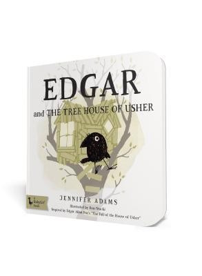 Edgar and the Tree House of Usher: Inspired by Edgar Allan Poe&#039;s &quot;&quot;The Fall of the House of Usher&quot;&quot;