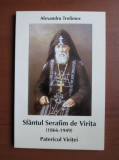 Alexandru Trofimov - Sfantul Serafim de Virita 1866-1949