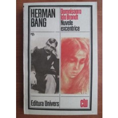 Herman Bang - Domnisoara Ida Brandt. Nuvele excentrice