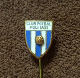 Insigna fotbal - Club Fotbal POLI IASI
