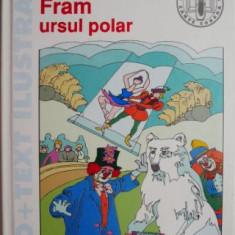 Fram, ursul polar – Cezar Petrescu (contine CD)