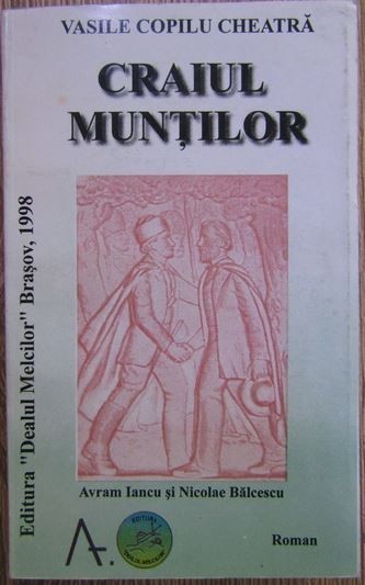 Craiul muntilor - Vasile Copilu Cheatra