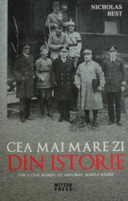 Cea mai mare zi din istorie - Nicholas Best foto