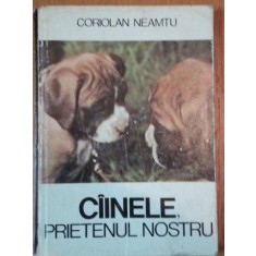 CAINELE,PRIETENUL NOSTRU de CORIOLAN NEAMTU,BUC.1979