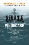 Nebunie si vindecare - Trei