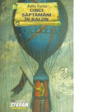 Cinci saptamani in balon - Jules Verne