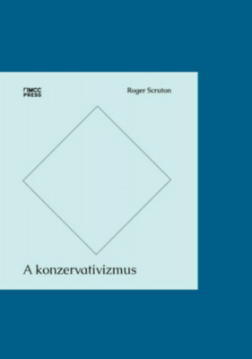 A konzervativizmus - Roger Scruton foto