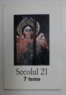 SECOLUL 21 , 7 TEME , 2009 * DEFECT COTOR foto