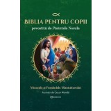 Biblia pentru copii povestita de Parintele Necula 2
