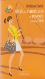 Melissa Bank - Ghid de vanatoare si pescuit pentru fete, Humanitas