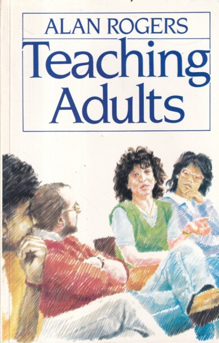 Alan Rogers - Teaching Adults