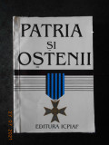 GHEORGHE P. LAZANU, GHEORGHE I. BODEA - PATRIA SI OSTENII (1996)