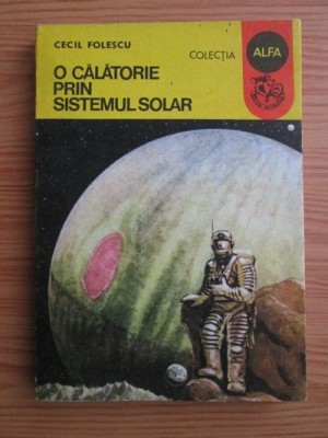 Cecil Folescu - O calatorie prin sistemul solar foto