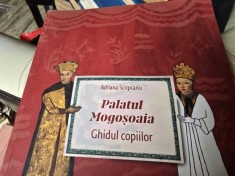 Palatul Mogosoaia - Ghidul copiilor - Adriana Scripcariu foto