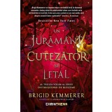 Un jurăm&acirc;nt cutezător și letal (vol.3 din seria Distrugătorii de blesteme)