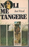 Noli Me Tangere - Jose Rizal