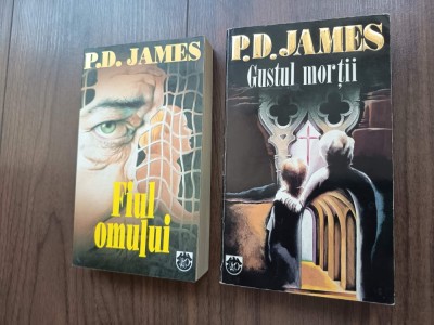2 carti P.D. James- Fiul omului si Gustul mortii Se vand la pachet foto