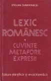 Stelian Dumistracel - Lexic romanesc. Cuvinte, metafore, expresii