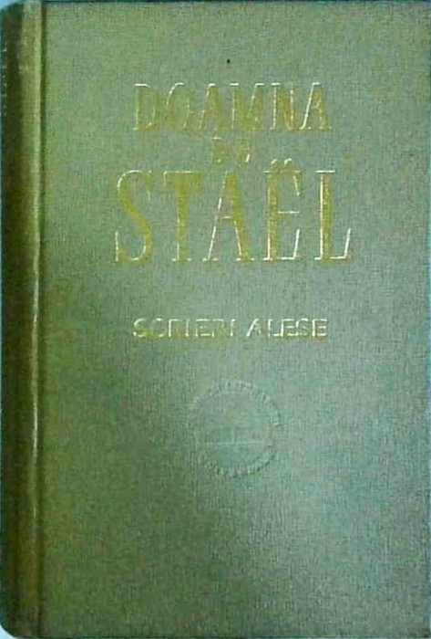 Doamna de Stael - Scrieri alese