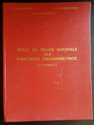 Table de valori naturale ale funcțiilor trigonometrice (8 zecimale) - D. Vasile foto