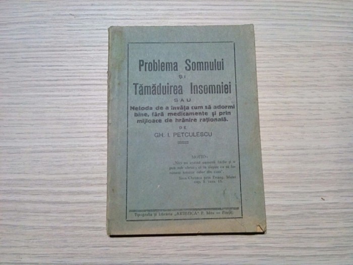 PROBLEMA SOMNULUI SI TAMADUIREA INSOMNIEI - Gh. I. Petculescu (autograf) -1946