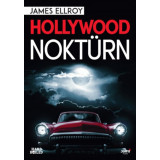 Hollywood nokt&uuml;rn - James Ellroy
