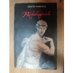 MICHELANGELO . VREMEA , OMUL , OPERA de STEFAN POPESCU , * MINIMA UZURA