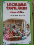 LECTURILE COPILARIEI CLASA A VIII-A. BIBLIOGRAFIE SCOLARA-COLECTIV-234625