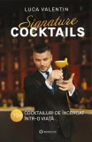 Signature COCKTAILS - Hardcover - Luca Valentin - Bookzone