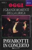 Luciano Pavarotti - Pavarotti In Concerto Vol. 2, Caseta audio