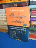 Dr. BRUCE H. LIPTON - BIOLOGIA CREDINTEI _ ELIBERAREA PUTERII CONSTIINTEI ,2017*