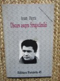 IOAN FLORA - DISCURS ASUPRA STRUTOCAMILEI CU DEDICATIE SI AUTOGRAF PENTRU PETRE ANGHEL
