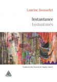 Instantanee / Instantan&eacute;s - Editura Charmides