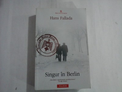 HANS FALLADA - SINGUR IN BERLIN foto