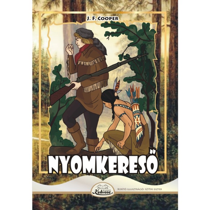 Nyomkereső - James Fenimore Cooper