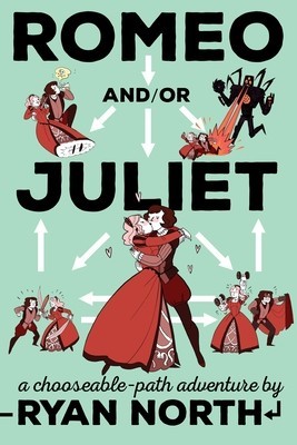 Romeo And/Or Juliet: A Chooseable-Path Adventure foto