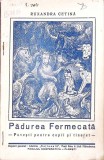 PADUREA FERMECATA - POVESTI PENTRU COPII SI TINERET-RUXANDRA CETINA-276858