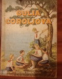 E. ILINA - GULIA COROLIOVA - EDITIA II-A - 1951