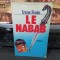 Irene Frain, Le Nabab, Editions Jean-Claude Lattes, Poitiers 1982, 061