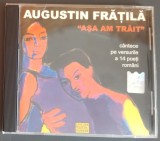 Cumpara ieftin CD-R FOLK: AUGUSTIN FRATILA - ASA AM TRAIT: CANTECE PE VERSURILE A 14 POETI ROMANI (MLR, 2005) [Emil Botta/Adi Cusin/George Bacovia/Mircea Dinescu+10]