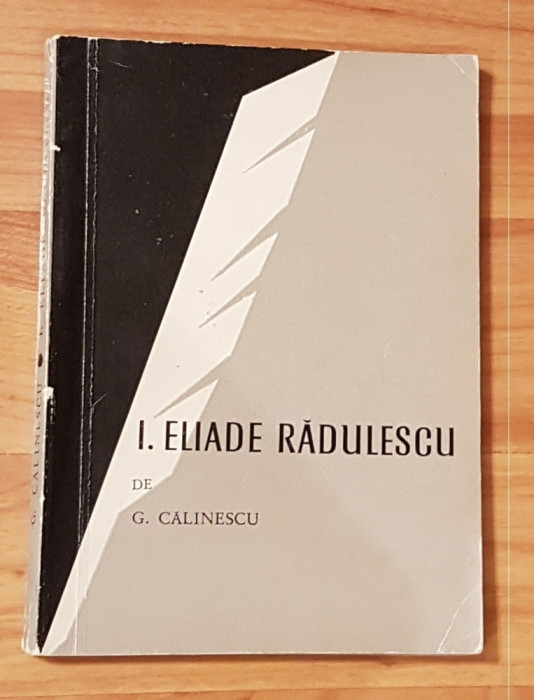 Ion Eliade Radulescu si scoala sa de George Calinescu